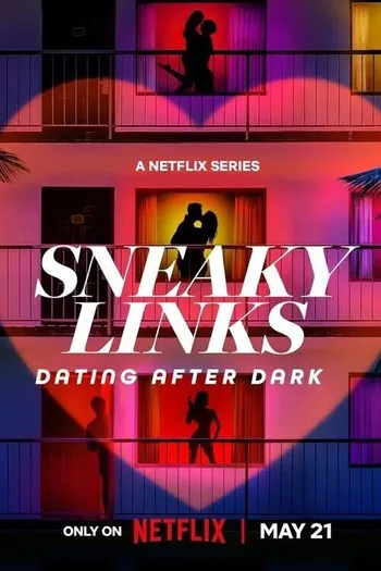 Mối Quan Hệ Bí Mật: Hèn Hò Đêm Khuya - Sneaky Links: Dating After Dark