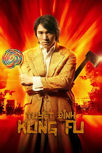 Tuyệt Đỉnh Kungfu - Kung Fu Hustle