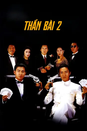 Thần Bài 2 - God Of Gamblers 2