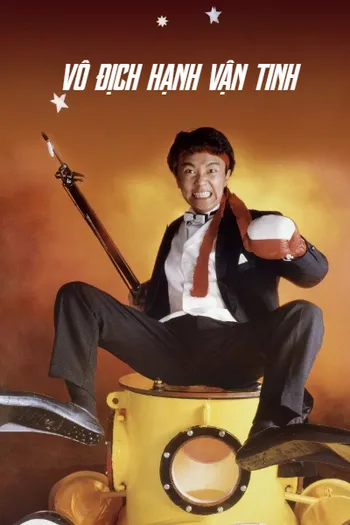 Vô Địch Hạnh Vận Tinh - When Fortune Smiles