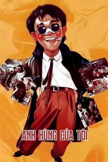 Anh Hùng Của Tôi - My Hero