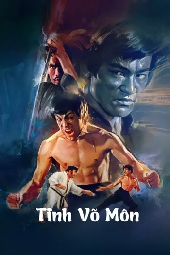 Tinh Võ Môn - Fist Of Fury