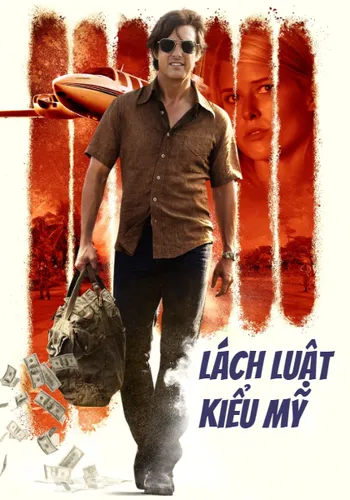 Lách Luật Kiểu Mỹ - American Made