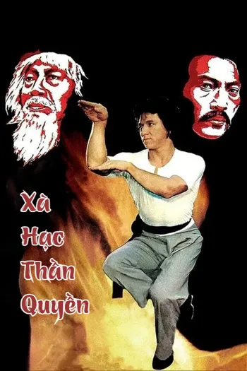 Xà Hạc Thần Quyền - Snake in the Eagle's Shadow