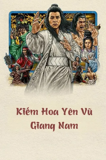 Kiếm Hoa Yên Vũ Giang Nam - To Kill With Intrigue