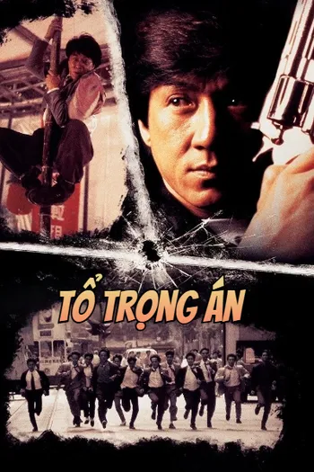 Tổ Trọng Án - Crime Story