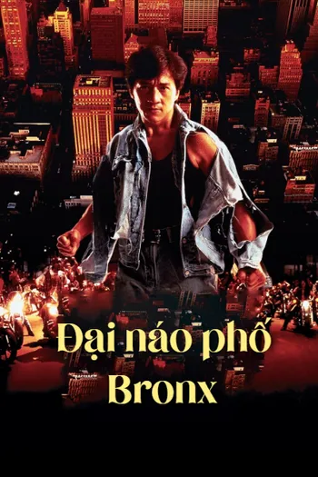 Náo Loạn Phố Bronx - Rumble In The Bronx