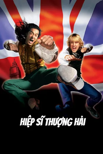 Hiệp Sĩ Thượng Hải - Shanghai Knights