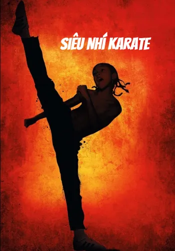Siêu Nhí Karate - The Karate Kid