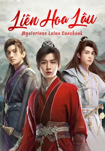 Liên Hoa Lâu - Mysterious Lotus Casebook