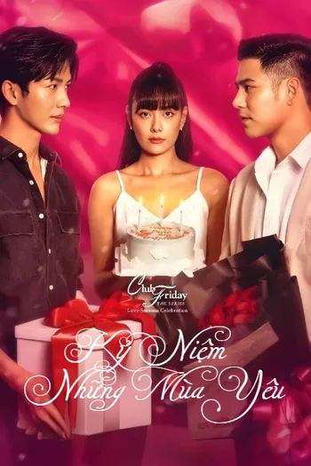 Club Friday Season 13: Kỷ Niệm Những Mùa Yêu - Club Friday Season 13: Love Seasons Celebration