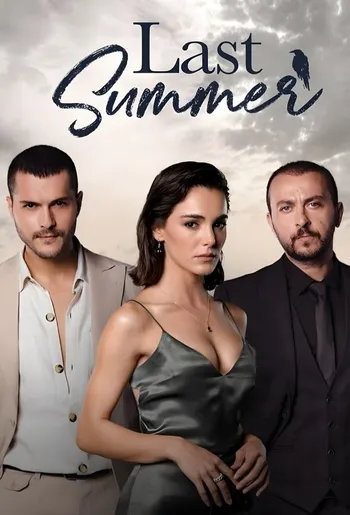 Hạ Cuối - Son Yaz - Last Summer