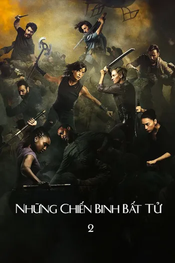 Những Chiến Binh Bất Tử 2 - The Old Guard 2