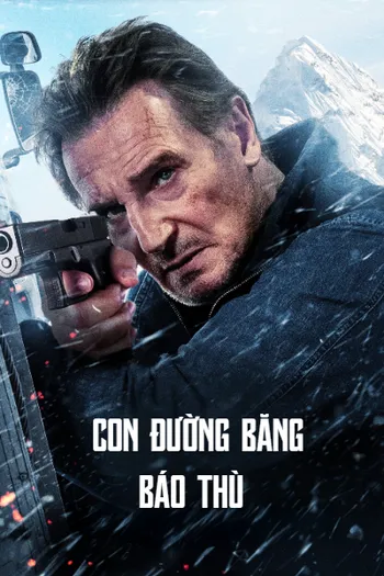 Con Đường Băng: Báo Thù - Ice Road: Vengeance