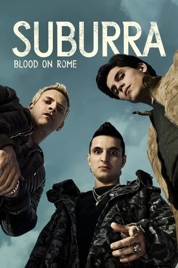 Suburra: Máu Nhuộm Thành Rome - Suburra: Blood on Rome