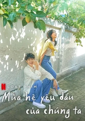 Mùa Hè Dấu Yêu  - Our Beloved Summer