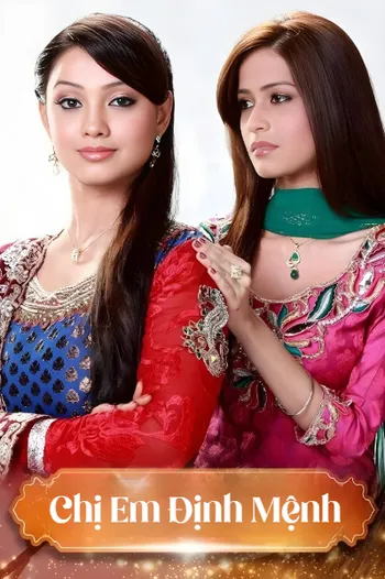 Chị Em Định Mệnh - Amrit Manthan