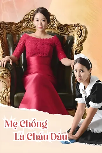 Mẹ Chồng Là Cháu Dâu - My Mother Is a Daughter In Law