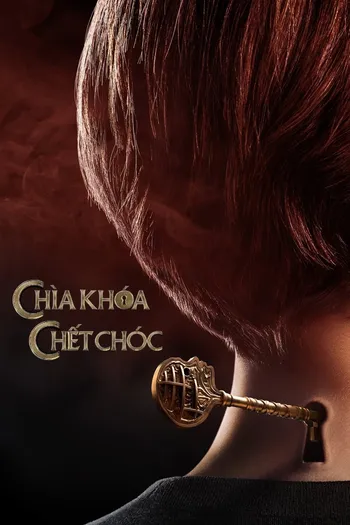 Chìa Khóa Chết Chóc - Locke & Key