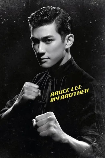 Huyền Thoại Lý Tiểu Long - Bruce Lee My Brother