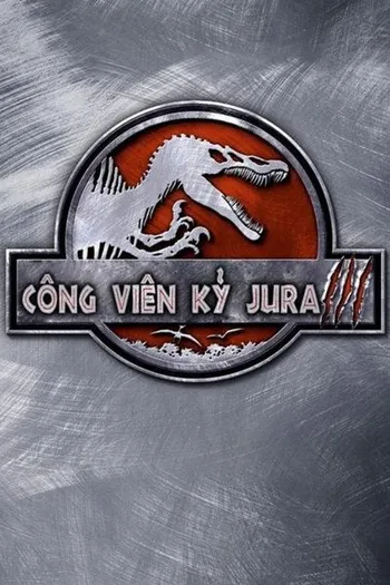 Công Viên Kỷ Jura 3 - Jurassic Park 3