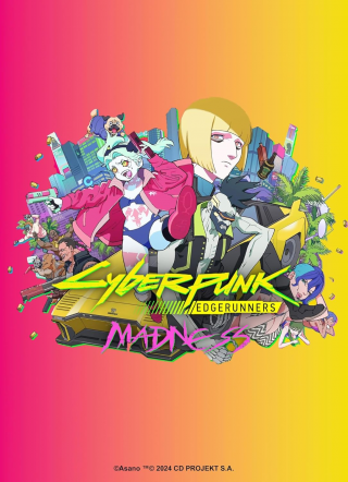 CYBERPUNK: EDGERUNNERS MADNESS
