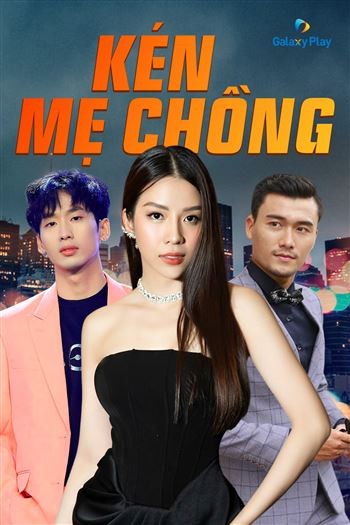 Kén Mẹ Chồng