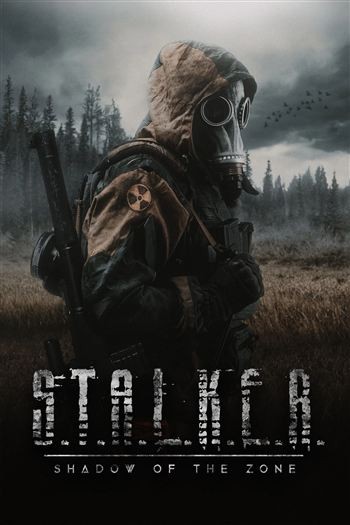 S.T.A.L.K.E.R. Bóng Tối Của Vùng Đất