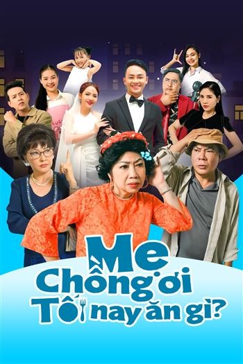 Mẹ Chồng Ơi Tối Nay Ăn Gì