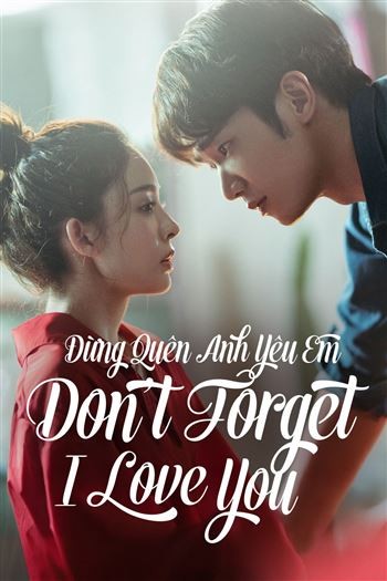 Đừng Quên Anh Yêu Em